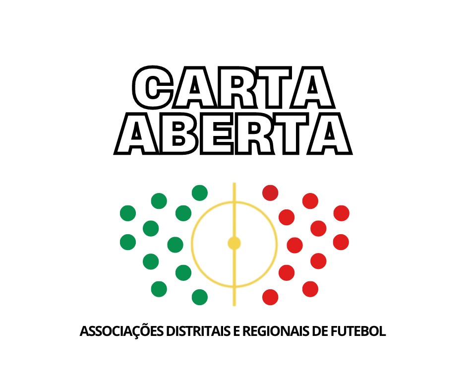 Carta Aberta das Associações Distritais e Regionais de Futebol 